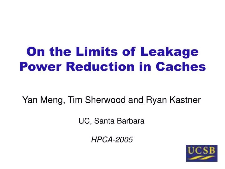 on the limits of leakage power reduction in caches