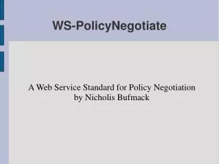 WS-PolicyNegotiate