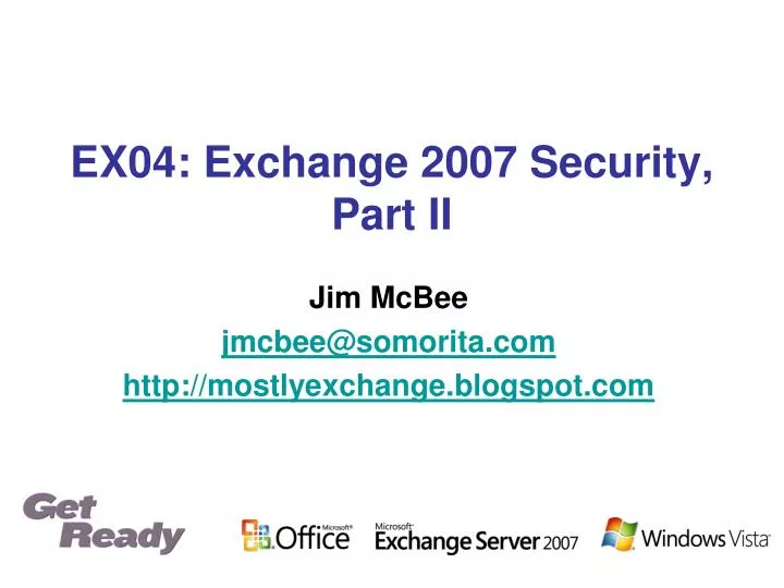 ex04 exchange 2007 security part ii