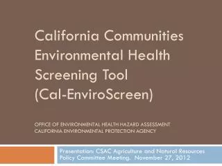 presentation csac agriculture and natural resources policy committee meeting november 27 2012