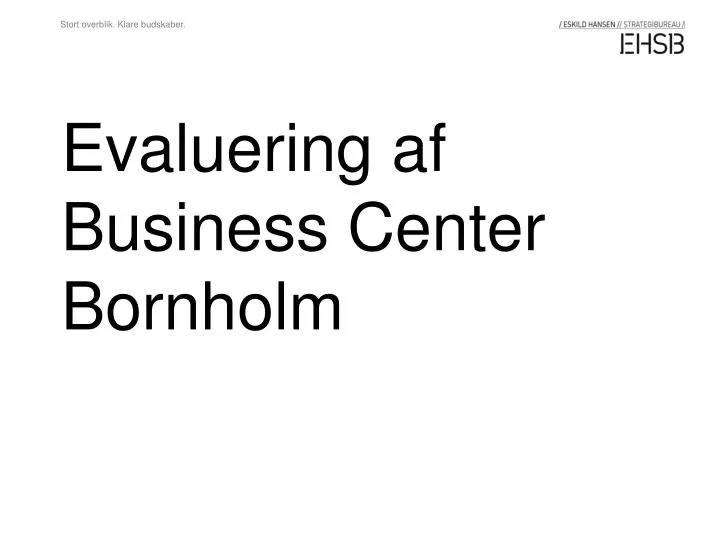 evaluering af business center bornholm