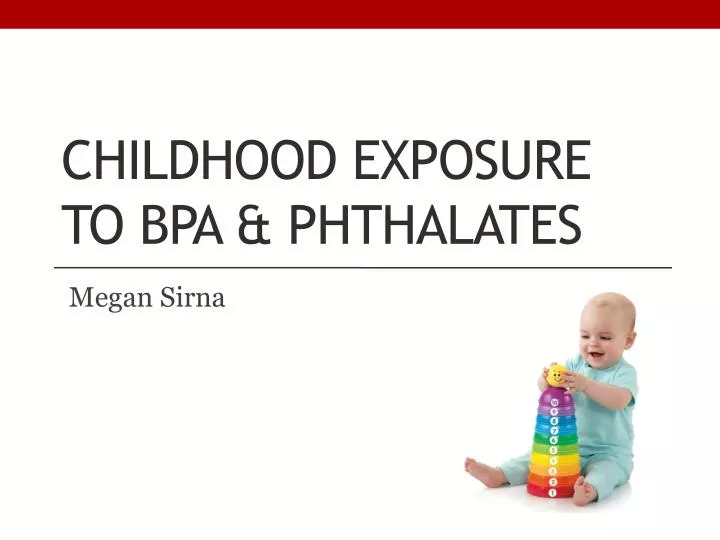 childhood exposure to bpa phthalates