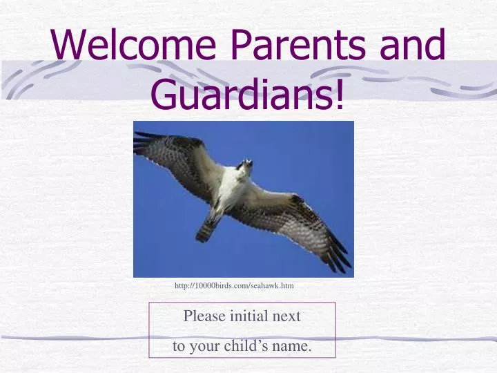 welcome parents and guardians
