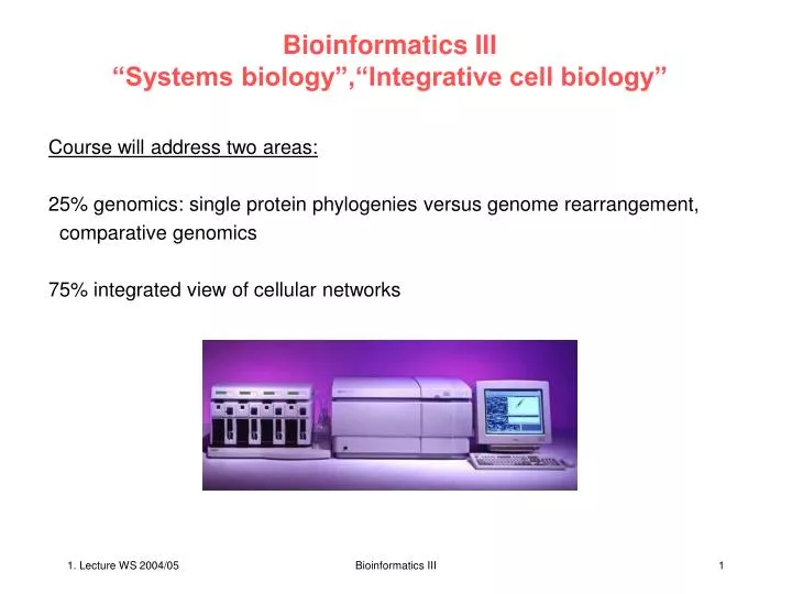 bioinformatics iii systems biology integrative cell biology