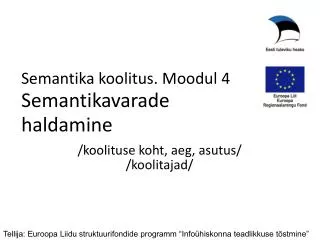 semantika koolitus moodul 4 semantikavarade haldamine