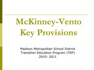 McKinney-Vento Key Provisions
