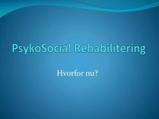 psykosocial rehabilitering