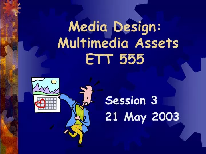 media design multimedia assets ett 555