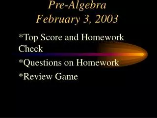 Pre-Algebra February 3, 2003
