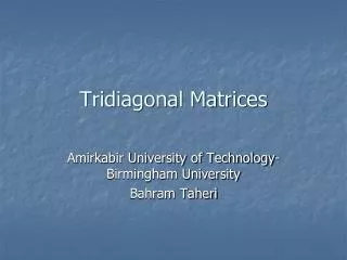 Tridiagonal Matrices