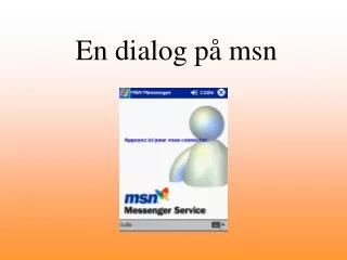 en dialog p msn