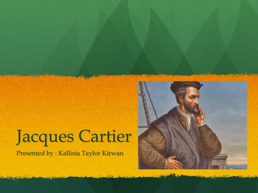 PPT - Jacques Cartier PowerPoint Presentation, free download - ID:6230344