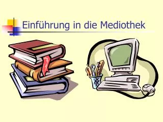 einf hrung in die mediothek