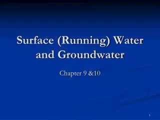 Surface (Running) Water and Groundwater