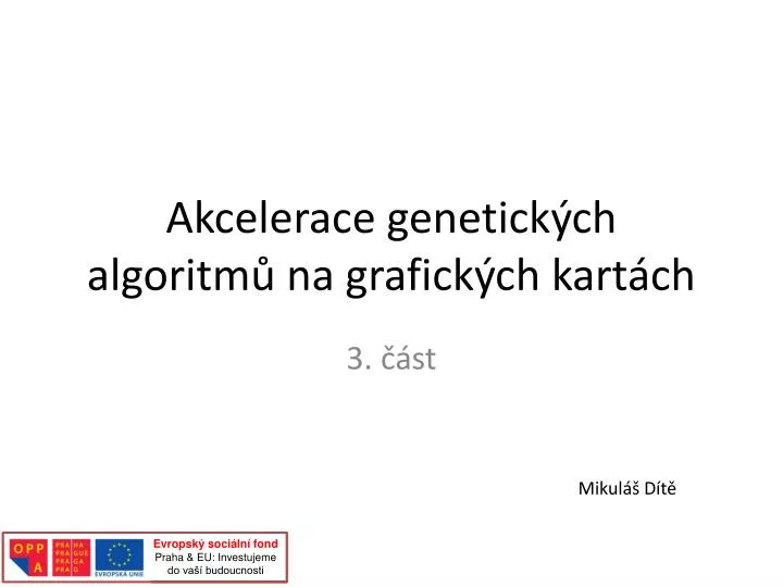 akcelerace genetick ch algoritm na grafick ch kart ch