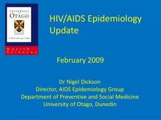 HIV/AIDS Epidemiology Update February 2009