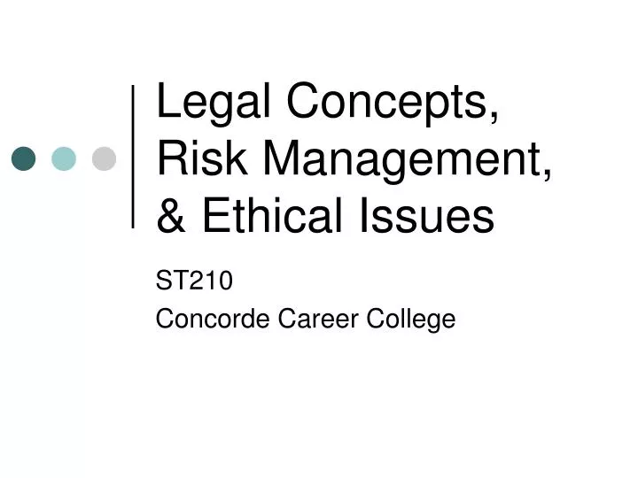 legal concepts risk management ethical issues