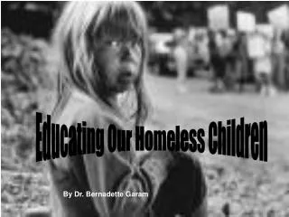 Educating Our Homeless Children