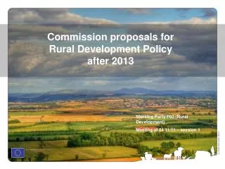 Commission proposals for Rural Development Policy after 2013