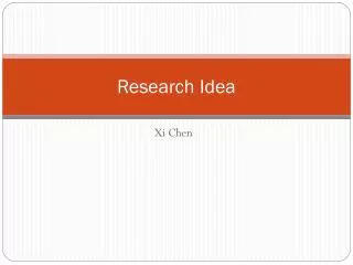 Research Idea
