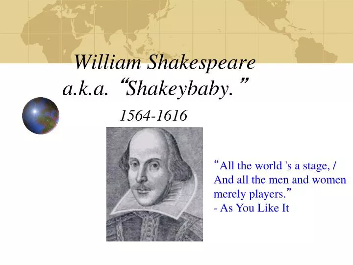 william shakespeare a k a shakeybaby 1564 1616
