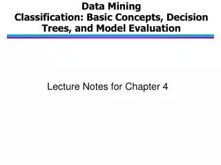 data mining classification basic concepts decision trees and model evaluation