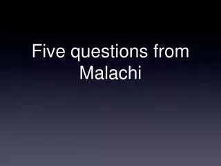 Five questions from Malachi