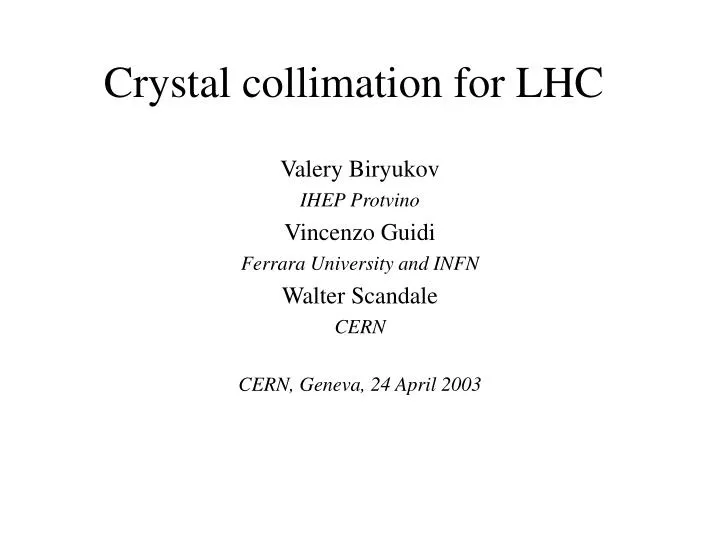 crystal collimation for lhc