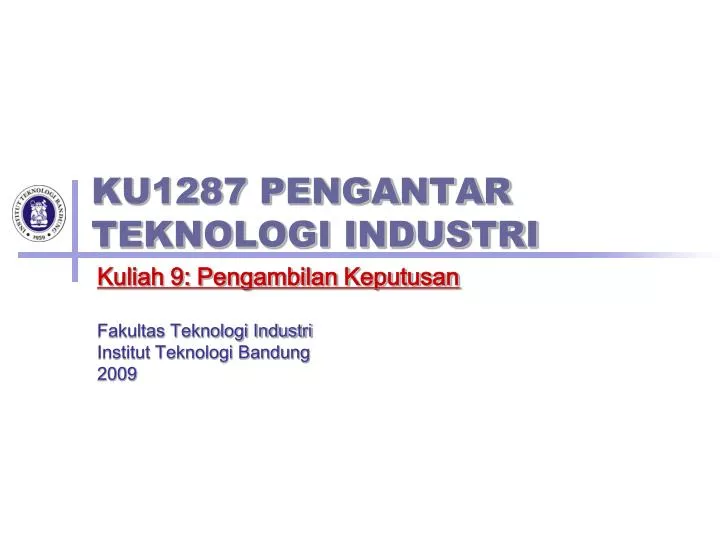 ku1287 pengantar teknologi industri