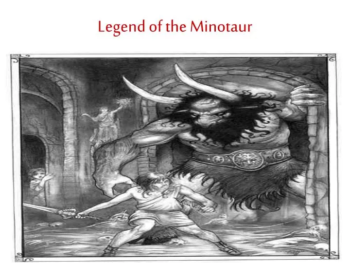 legend of the minotaur