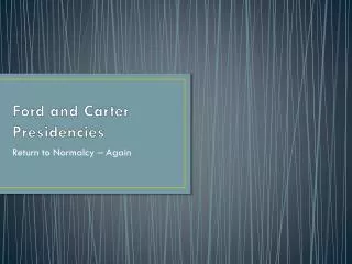 Ford and Carter Presidencies