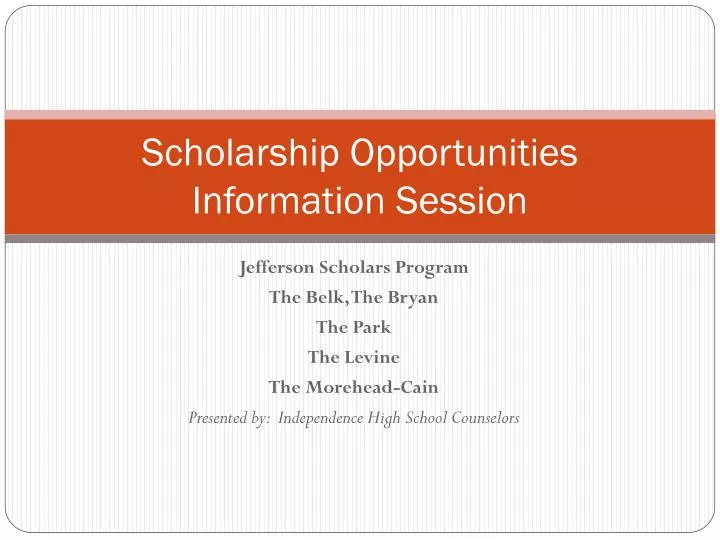 scholarship opportunities information session
