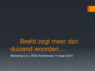 beeld zegt meer dan duizend woorden