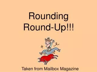 Rounding Round-Up!!!