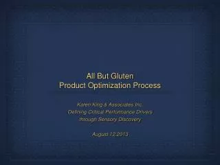 all but gluten product optimization process
