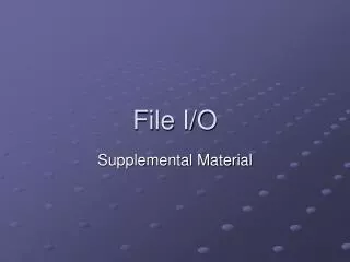 File I/O