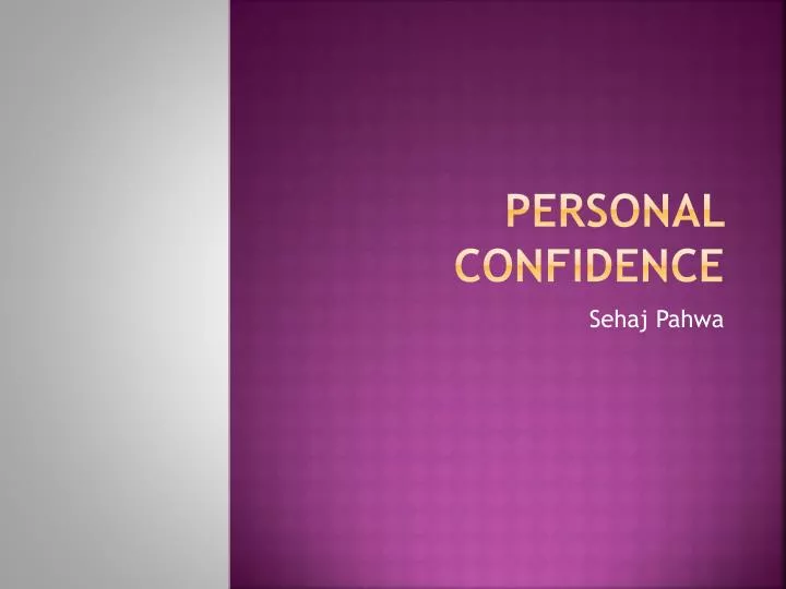personal confidence