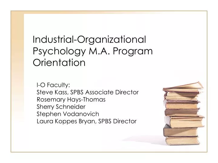 industrial organizational psychology m a program orientation