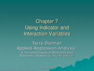 Chapter 7 Using Indicator and Interaction Variables