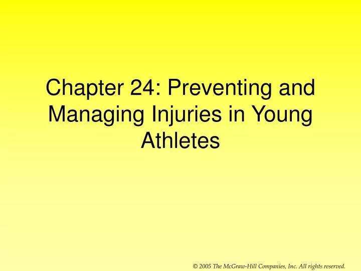 chapter 24 preventing and managing injuries in young athletes