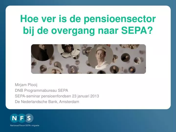 hoe ver is de pensioensector bij de overgang naar sepa