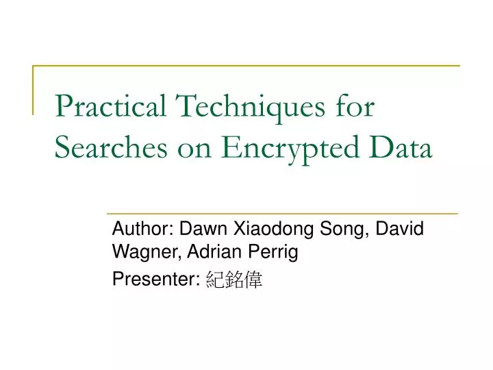 practical techniques for searches on encrypted data