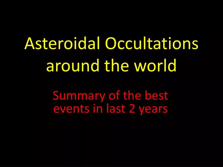 asteroidal occultations around the world