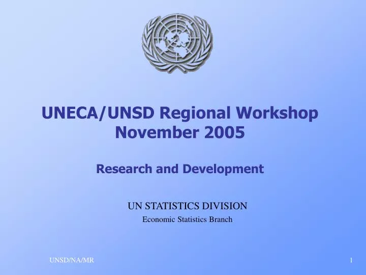 uneca unsd regional workshop november 2005 research and development