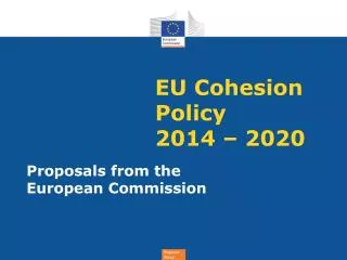 EU Cohesion Policy 2014 – 2020