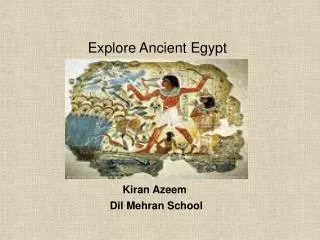 Explore Ancient Egypt