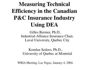 Measuring Technical Efficiency in the Canadian P&amp;C Insurance Industry Using DEA