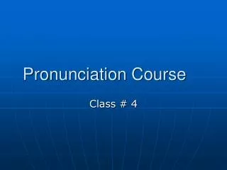 Pronunciation Course