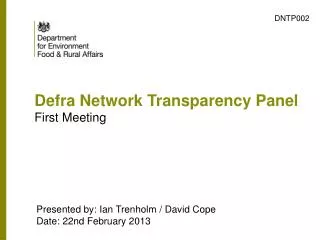 Defra Network Transparency Panel First Meeting