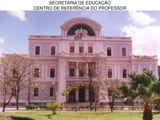 secretaria de educa o centro de refer ncia do professor